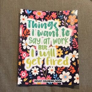 🆕 Things I Want To Say At Work Funny Adult Coloring Book